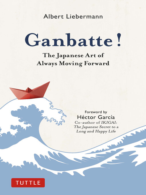 Title details for Ganbatte! by Albert Liebermann - Wait list